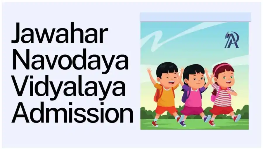 Notification for 6th Class Admissions in JNVS…