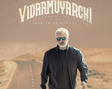 Ajith Kumar’s 'Vidaamuyarchi': A Power-Packed Cinematic Experience