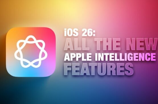 iOS 26 and Apple Intelligence Features