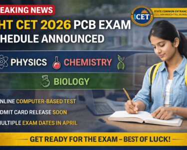 MHT CET 2026 PCB Exam Schedule Released: Important Dates, Exam Pattern and Key Guidelines