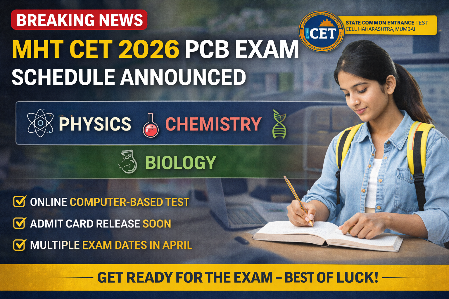 MHT CET 2026 PCB Exam Schedule Released: Important Dates, Exam Pattern and Key Guidelines