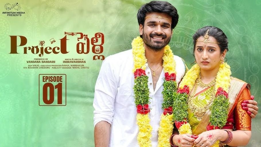 Project Pelli: The Telugu Web Series Redefining Love and Marriage for Today’s Generation