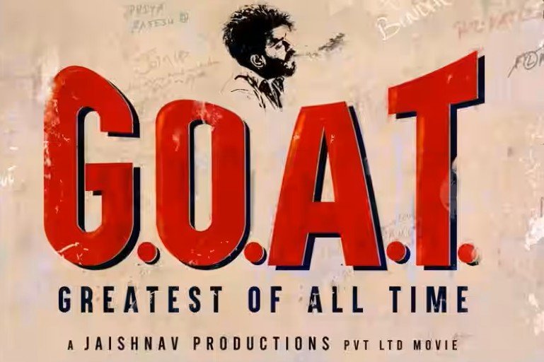 GOAT (Greatest Of All Time) – A Complete Entertainer Arriving This May 8!