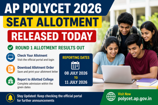 AP POLYCET 2026 Seat Allotment Released: Students Must Complete Reporting Without Delay