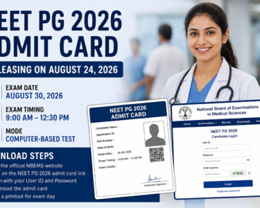 NEET PG 2026 Admit Card Today: NBEMS Hall Ticket Download Steps, Exam Date and Important Guidelines