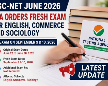 UGC-NET June 2026 Re-Exam: NTA Orders Fresh Test for English, Commerce and Sociology