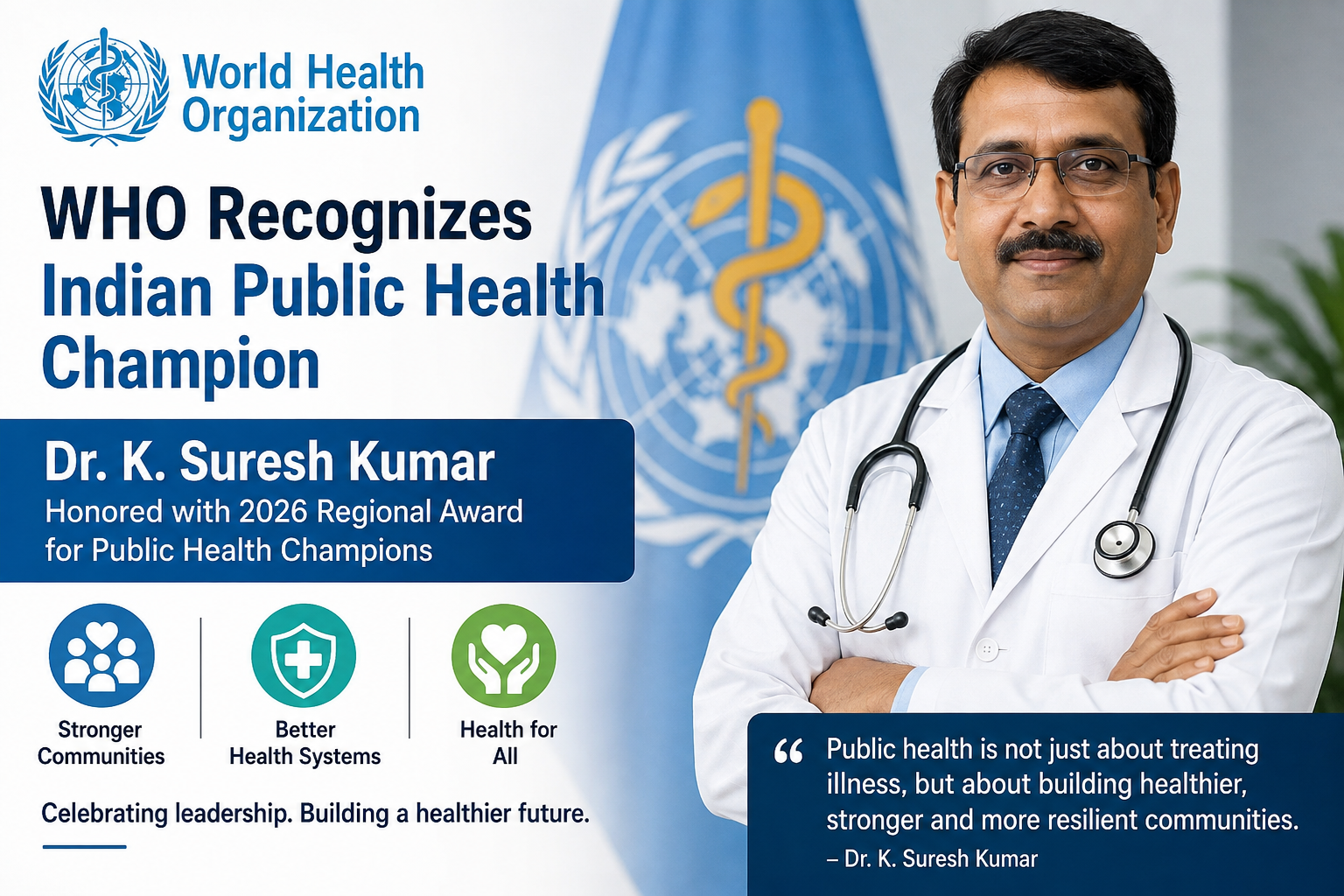 WHO Recognizes Indian Public Health Champion: What It Means for India’s Healthcare Future