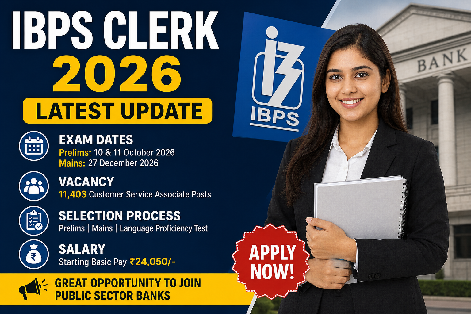 IBPS Clerk 2026: Latest Update, Exam Date, Vacancy, Selection Process and More