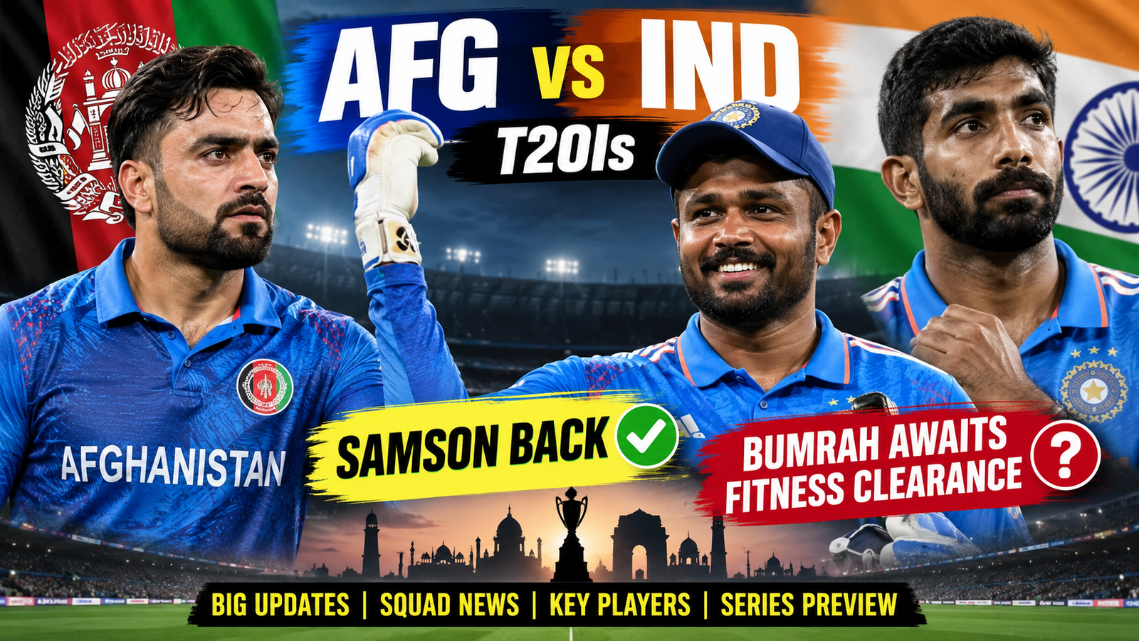 AFG vs IND T20Is: Samson Back, Bumrah Awaits Fitness Clearance