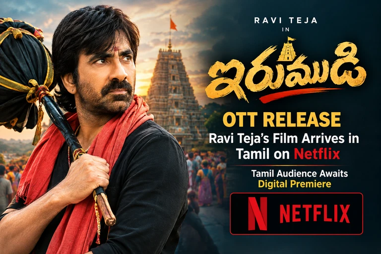 Irumudi OTT Release: Ravi Teja’s Film Arrives in Tamil on Netflix, Tamil Audience Awaits Digital Premiere