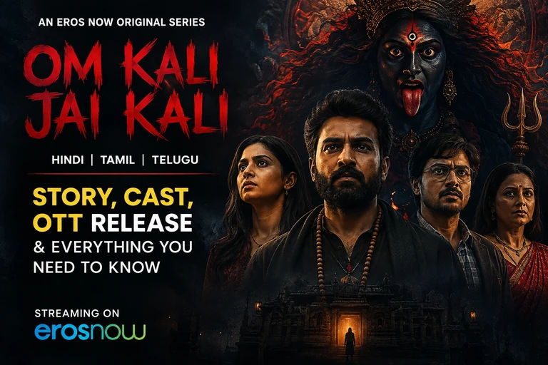 Om Kali Jai Kali Web Series: Story, Cast, OTT Release and Everything You Need to Know