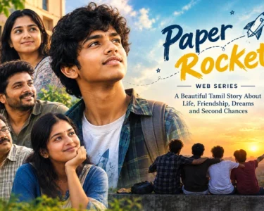 A Beautiful Tamil Story About Life, Friendship, Dreams and Second Chances