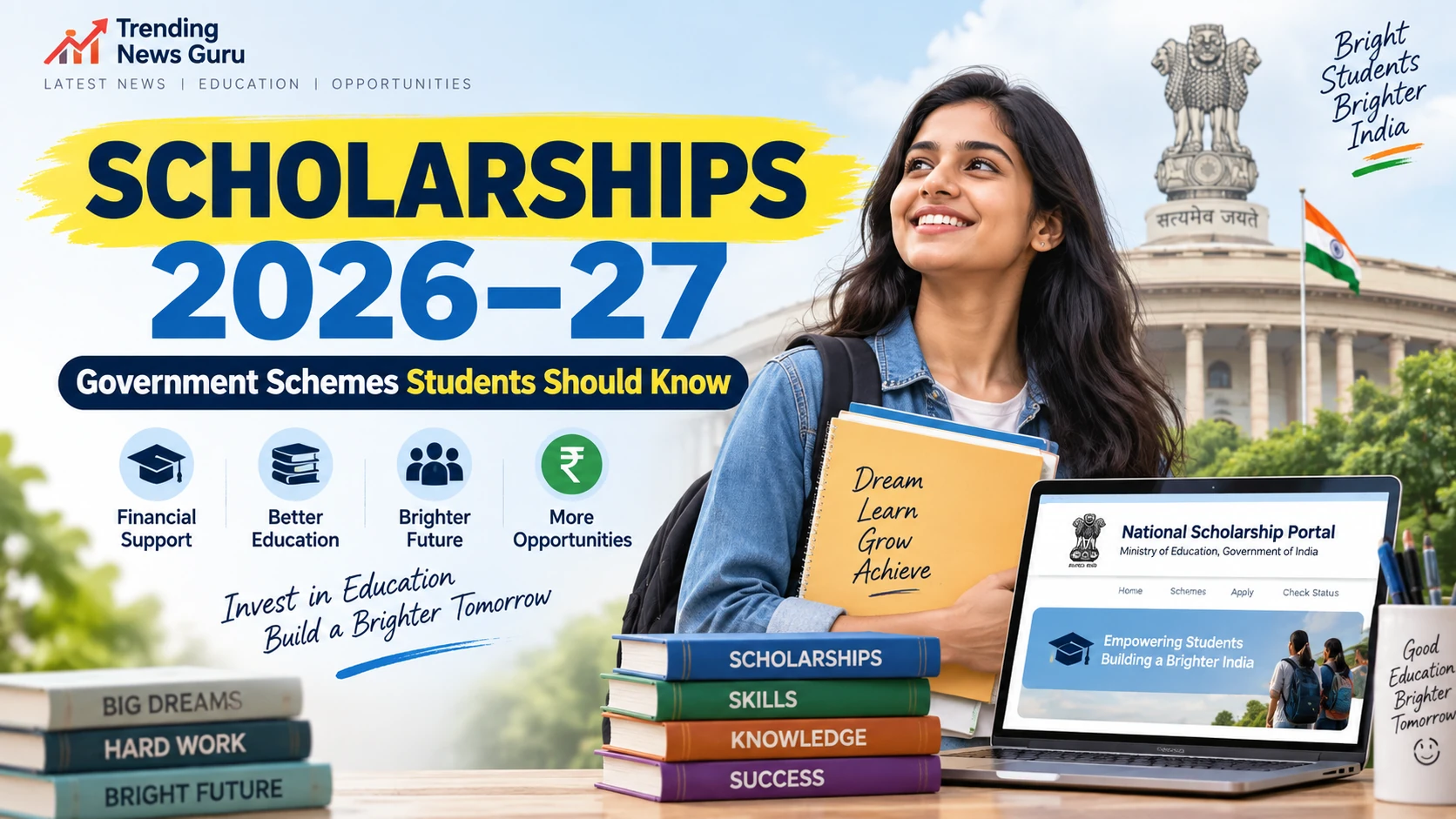 Scholarships 2026–27 – Government Schemes Students Should Know
