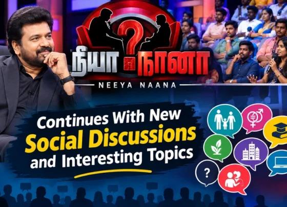 Neeya Naana Tamil Talk Show Continues With New Social Discussions and Interesting Topics