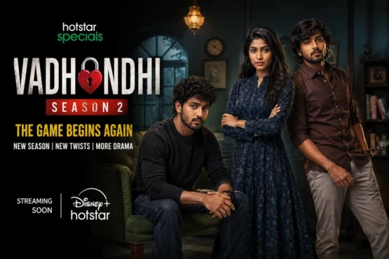 Vadhandhi Season 2 OTT Release: Cast, Story, Episodes and Streaming Details