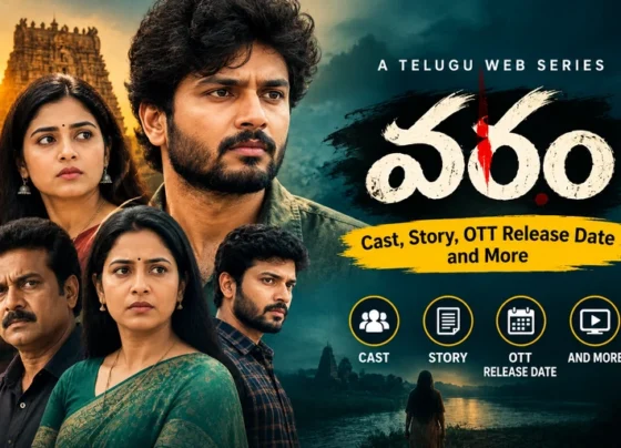 Varam Telugu Web Series: Cast, Story, OTT Release Date and More