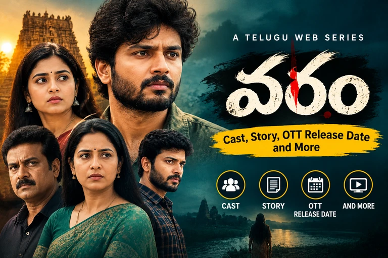 Varam Telugu Web Series: Cast, Story, OTT Release Date and More